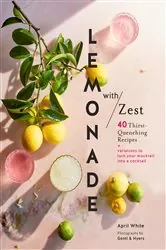 Book cover of Lemonade with Zest by N/A
