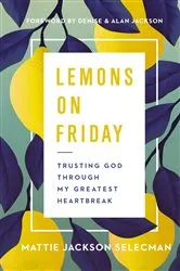 Book cover of Lemons on Friday by Mattie Jackson Selecman