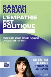 Book cover of L'empathie est politique by Samah Karaki