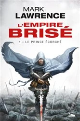 Book cover of L'Empire brisé, T1 : Le Prince Écorché by Mark Lawrence