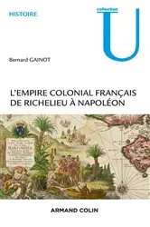 Book cover of L'Empire colonial français by Bernard Gainot