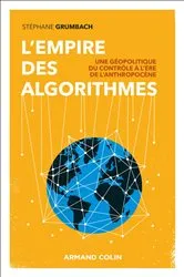 Book cover of L'empire des algorithmes by Stéphane Grumbach