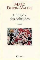 Book cover of L'Empire des solitudes by Unknown