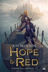 Book cover of L'Empire des tempêtes, T1 : Hope et Red by Jon Skovron