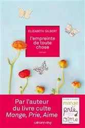 Book cover of L'Empreinte de toute chose by Elizabeth Gilbert