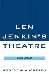 Book cover of Len Jenkin's Theatre by Robert J. Andreach
