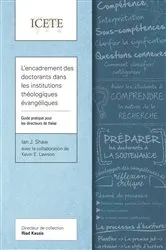 Book cover of L’encadrement des doctorants dans les institutions théologiques évangéliques by Ian J. Shaw