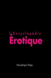 Book cover of L'Encyclopédie Érotique by Hans-Jürgen Döpp