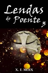 Book cover of Lendas do Poente 3 by X. F. Moix