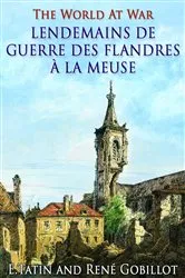 Book cover of Lendemains de Guerre des Flandres à la Meuse by René Gobillot