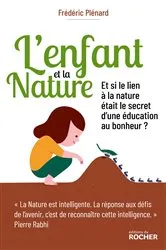 Book cover of L'Enfant et la Nature by Frédéric Plénard