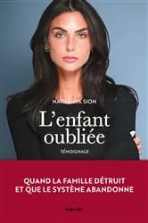 Book cover of L'enfant oubliée by Nathanya SION