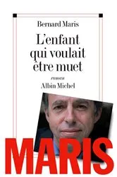 Book cover of L'Enfant qui voulait être muet by Bernard Maris