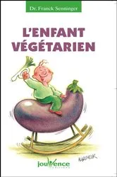 Book cover of L'enfant végétarien by Franck Senninger