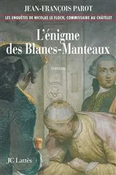 Book cover of L'enigme des Blancs-Manteaux : N°1 by Jean-François Parot