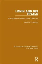 Book cover of Lenin and his Rivals by Donald W. Treadgold