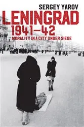 Book cover of Leningrad 1941 - 42 by Sergey Yarov