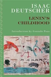Book cover of Lenin's Childhood by Isaac Deutscher