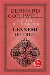 Book cover of L'Ennemi de Dieu (La Saga du roi Arthur, Tome 2) by Bernard Cornwell