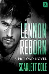 Book cover of Lennon Reborn by Scarlett Cole