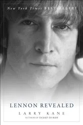 Book cover of Lennon Revealed by Larry Kane
