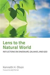 Book cover of Lens to the Natural World by Kenneth H. Olson