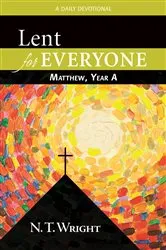 Book cover of Lent for Everyone: Matthew, Year A by Unknown