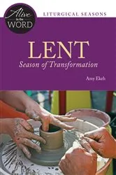 Book cover of Lent, Season of Transformation by Amy Ekeh