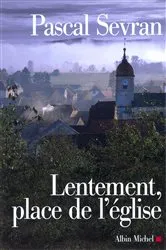 Book cover of Lentement place de l'église by Unknown