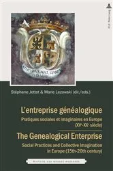 Book cover of L’entreprise généalogique / The Genealogical Enterprise by François-Joseph Ruggiu