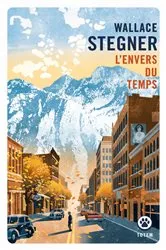 Book cover of L'envers du temps by Wallace Stegner