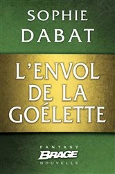 Book cover of L'Envol de la goélette by Sophie Dabat