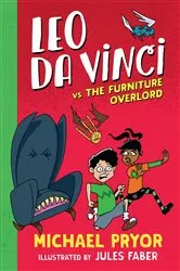 Book cover of Leo Da Vinci vs The Furniture Overlord by Michael Pryor