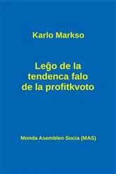 Book cover of Leĝo de la tendenca falo de la profitkvoto by Karlo Markso