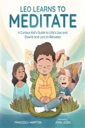 Book cover of Leo Learns to Meditate by Francesca Hampton