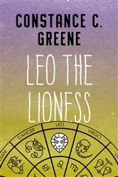 Book cover of Leo the Lioness by Constance C. Greene
