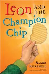 Book cover of Leon and the Champion Chip by Allen Kurzweil
