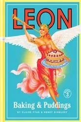 Book cover of Leon: Baking & Puddings by Henry Dimbleby