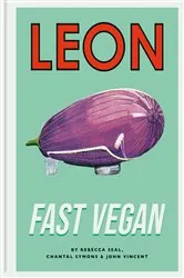 Book cover of Leon Fast Vegan by John Vincent
