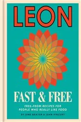Book cover of Leon: Leon Fast & Free by Jane Baxter