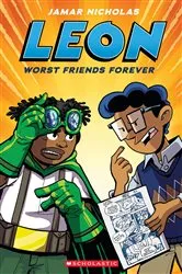 Book cover of Leon: Worst Friends Forever: A Graphic Novel (Leon #2) by Jamar Nicholas