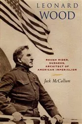 Book cover of Leonard Wood by Jack McCallum