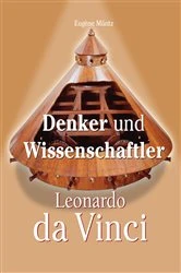 Book cover of Leonardo Da Vinci - Denker und Wissenschaftler by Eugène Müntz