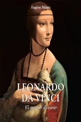 Book cover of Leonardo Da Vinci - El genio divino by Eugène Müntz