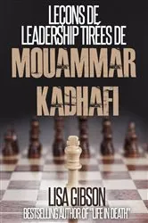 Book cover of Leçons de leadership tirées de Mouammar Kadhafi by Unknown