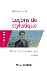 Book cover of Leçons de stylistique - 4e éd. (4th ed.) by Frédéric Calas