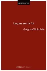 Book cover of Leçons sur la Foi by Abbé Grégory Woimbee