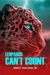 Book cover of LEOPARDS CAN'T COUNT by Sullivan Jr, John , C.