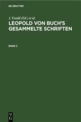 Book cover of Leopold von Buch’s Gesammelte Schriften. Band 2 by J. Ewald