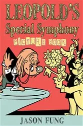 Book cover of Leopold's Special Symphony (Picture Book) by Frantz Guerrier